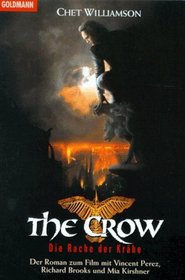 The Crow. Die Rache der Krhe. Der Roman zum Film.