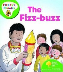 Oxford Reading Tree: Stage 2: Floppy's Phonics: the Fizz Buzz (Floppy Phonics)