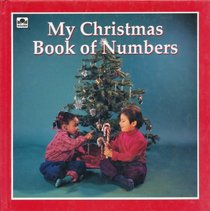 My Christmas Book of Numbers (Golden Holiday Books)