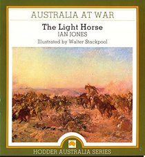The Light Horse (Hodder Australia series)