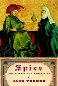 Spice : The History of a Temptation