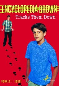 Encyclopedia Brown Tracks Them Down (Encyclopedia Brown, Bk 8)