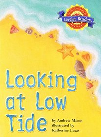 Looking At Low Tide (Leveled Readers)
