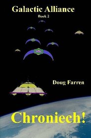 Galactic Alliance (Book 2) - Chroniech!