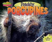 Prickly Porcupines (Gross-Out Defenses)