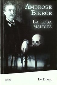 La cosa maldita (Spanish Edition)