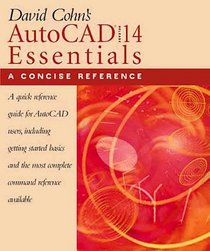 David Cohn's Autocad Release 14 Essentials