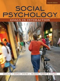 Social Psychology: Goals in Interaction Value Pack (includes MyPsychLab with E-Book Student Access& Grade Aid Workbook with Practice Tests)