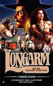 Longarm and the Pleasant Valley War (Longarm, Bk 372)