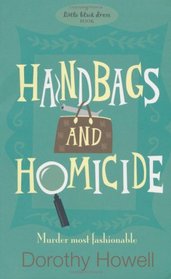 Handbags and Homicide (Haley Randolph, Bk 1)