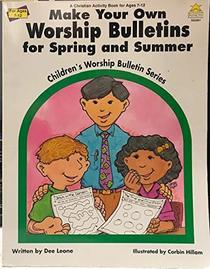Make Your Own Worship Bulletins for Spring and Summer (Children's Worship Bulletin)