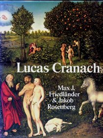 The Paintings of Lucas Cranach