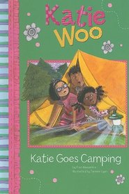 Katie Goes Camping (Katie Woo)