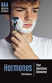 Hormones: Your Questions Answered (Q&A Health Guides)