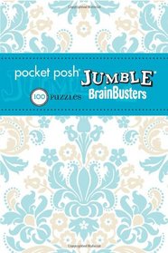 Pocket Posh Jumble BrainBusters: 100 Puzzles