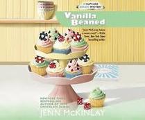 Vanilla Beaned (Cupcake Bakery Mystery)