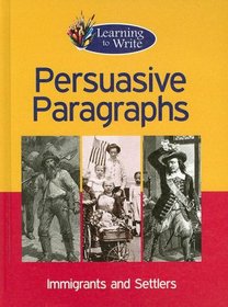 Persuasive Paragraphs (Learning to Write)