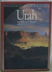 Compass American Guides: Utah: by Tom & Gayen Wharton (Discover America)