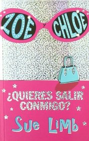 Quieres salir conmigo?/ Out to Lunch (Zoe Y Chloe/ Zoe and Chloe) (Spanish Edition)
