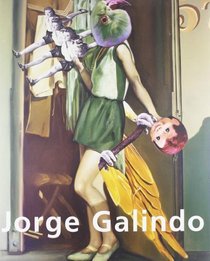 Jorge Galindo: Elixir (Artes Visuales / Visual Arts) (Spanish Edition)