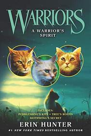 Warriors: A Warrior's Spirit (Warriors Novella)