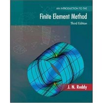 An Introduction to the Finite Element Method,  3rd Edition (McGraw Hill Series in Mechanical Engineering)