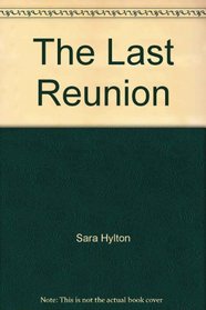 The Last Reunion