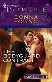 The Bodyguard Contract (Larger Print Intrigue)