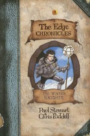 Edge Chronicles 8: The Winter Knights (The Edge Chronicles)