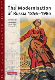 The Modernisation of Russia 1856-1985 (Heinemann Advanced History)