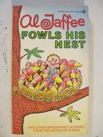 Al Jaffee Fowls His Nest (A Signet book)