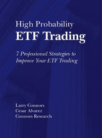 High Probability ETF Trading: 7 Professional Strategies To Improve Your ETF Trading