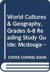 McDougal Littell World Cultures and Geography Reading Study Guide With Additional Support Spanish. (Paperback)