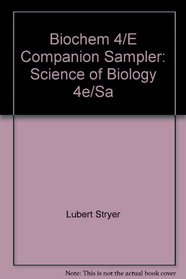 Biochem 4/E, Companion Sampler: Science of Biology 4e/Sa