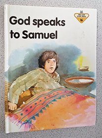 God Speaks to Samuel (The Lion Story Bible, 16)