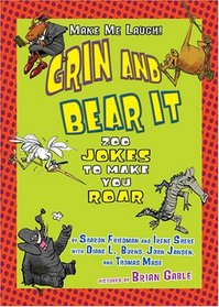 Grin and Bear It: Zoo Jokes to Make You Roar (Make Me Laugh)
