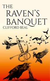 The Raven's Banquet (Richard Treadwell, Bk 1)