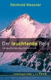 Der leuchtende Berg