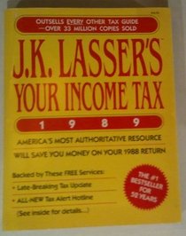 J.K. Lasser's Your Income Tax, 1989