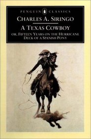 A Texas Cowboy : or, Fifteen Years on the Hurricane Deck of a Spanish Pony