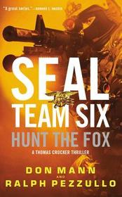 Hunt the Fox (SEAL Team Six, Bk 5)