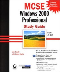 MCSE: Windows 2000 Professional Study Guide Exam 70-210 (With CD-ROM)