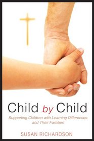 Child by Child: Supporting Children with Learning Disabilities and Their Families