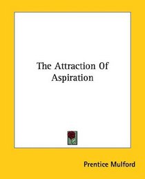 The Attraction Of Aspiration