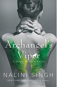 Archangel's Viper: Book 10 (The Guild Hunter Series)