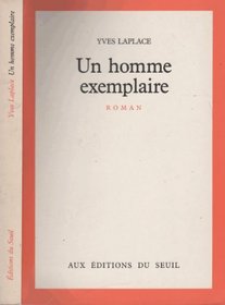 Un homme exemplaire: Roman (French Edition)