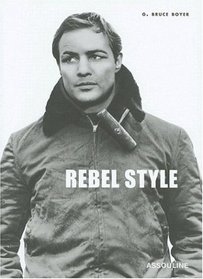 Rebel Style: Cinematic Heros of the 1950s (Memoirs)
