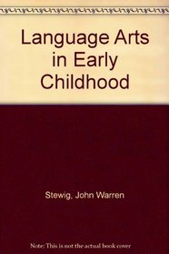Teaching Language Arts in Early Childhood