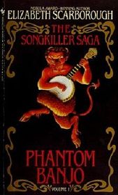 Phantom Banjo (Songkiller Saga, Bk. 1)