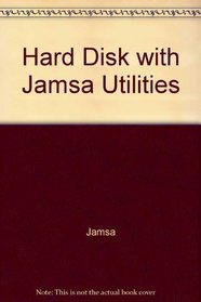 Hard Disk Power With the Jamsa Utilities/Book and 2 Disks